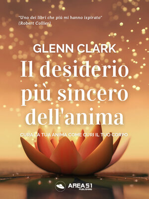 cover image of Il desiderio più sincero dell'anima